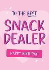 Funny Pun Birthday Card - For Mum - From the Kids - Best Snack Dealer created by Tiger Feet Creations