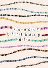 Cute Birthday Card - Taylor Swift - Eras Bracelets created by Pink Sky Studios