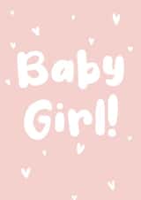 Cute Baby Girl Card - New Baby - Baby Girl created by Hayley Warhurst Design