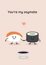 Cute Anniversary Love Card for Sushi Lovers - You're my Soulmate Soymate created by Printabelle Co.