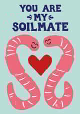 Cute Anniversary Card - Worm Pun - Soilmate created by Woah there Pickle