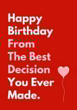 Funny Birthday Card - For Partner - Best Decision created by Sundiva Designs