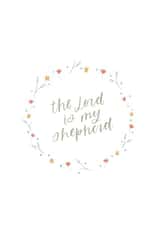 The Lord is my Shepherd Greeting Card created by Prints by Emma