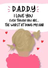 Funny Father's Day Card - from Daughter - Daddy Bad Hairstylist created by Original Fox Cards