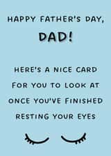Funny Father's Day Card - Resting Your Eyes created by Coja Prints