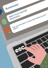 Funny Leaving Card - Leaving your Job - Retirement - ESC created by Stonefoxes