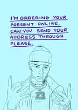 Funny Central Cee Birthday Card - Send Your Address Through Please created by JOLLY AWESOME