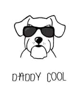 Daddy Cool Dog Father's Day created by Punderdog