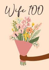 Pretty Birthday Card - 100th - for Wife created by Quinton cards