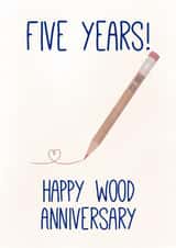 Cute 5th Anniversary Card - Five Years - Happy Wood Anniversary created by Pen & Pickle