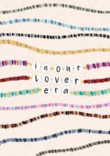 Cute Anniversary Card - Taylor Swift Friendship Bracelets - Lover Era created by Pink Sky Studios