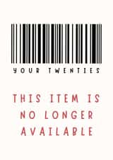 Funny Birthday Card - For People Not In Their Twenties created by With Love Laxmi