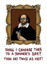 Funny Anniversary Card - Shakespeare - Shall I compare thee to a summer's day? created by Casey Ann