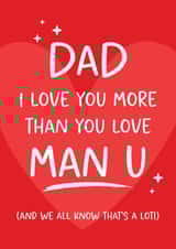 Manchester United Funny Football Dad Birthday Card I Love You More Than Football created by Tiger Feet Creations
