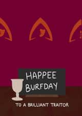 Funny Traitor’s Birthday Card- Round Table Joke card created by Olivia Knights