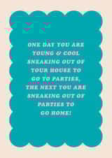 Funny Birthday Card - Young & Cool Sneaking Home From Party Age created by Pig + Plums