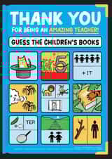 Cute Thank You Card - For Teacher - Guess The Children's Books! created by Daniel Benney