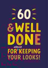 Funny Birthday Card - for Him - 60th Milestone Age created by The Typecast Gallery