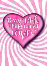 Cute anniversary card for partner - Queen - Crazy Little Thing Called Love created by Sally King