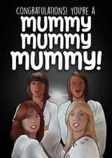 Funny New Baby Card - ABBA - Mummy Mummy Mummy created by I Draw Stuff