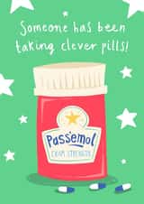 Funny Congratulations Exam Pass Card - Pass’emol Clever Pills - New Graduate created by Running with Scissors