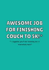 Funny Congratulations Card - Couch to 5k created by Zoe Morrall