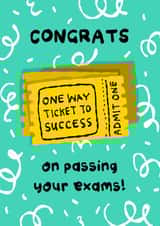 Fun Congratulations Card - Passing your Exams - Ticket to Success created by The Playful Indian