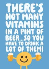 Funny Birthday Card - Vitamins in a Pint of Beer created by Studio Doodles