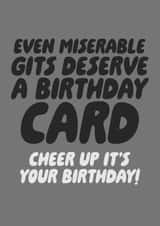 Cheeky Birthday Card - Miserable Git created by Studio Doodles