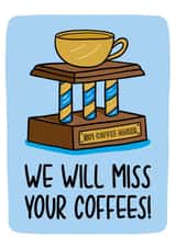 Funny Leaving/Retirement Card - No.1 Coffee Maker created by TeePee Creations