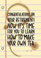 Tea Retirement Card - Funny Colleague Leaving Card created by TeePee Creations
