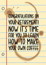 Coffee Retirement Card - Funny Colleague Leaving Card created by TeePee Creations