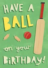 Fun Birthday Card - Cricket Fan - Have a Ball created by Sarah-Anne Brown