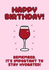 Funny Birthday Card - Wine - Keep Hydrated created by @Peachboulevard