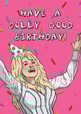 Funny Birthday Card - Dolly Parton - Dolly Good Birthday - Country Music Card created by CherryPick'd