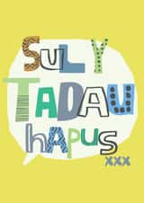 Classic Fathers Day Card - Welsh - Sul Y Tadau Hapus created by Designs_by_flo