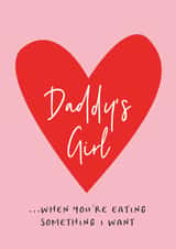Funny Father's Day Card - From Daughter - Daddy's Girl created by Heather Alstead Design LTD