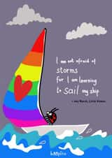 Storms rainbow sailing boat. An inspirational quote card about being brave created by Boopino