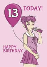 Cute Birthday Card - For A Girl - 13th - Anime & Bubble Tea created by @Cupsie's Creations
