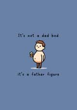 Funny Father's Day Card - Not A Dad Bod - Father Figure created by For Cards Sake 
