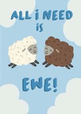 Cute Anniversary Card - Sheep Pun - All I Need Is You created by DoodleJade