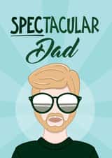 Punny Father's Day Card - Spectacular Dad - Glasses Pun created by Bev O'Connor || @oconnordesign