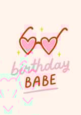 Cute Birthday Heart Sunnies for the Birthday Babe - Birthday Girl Card - Bestie created by BW Illustrations