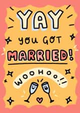 Cute Wedding Card - Yay - You Got Married - Woohoo! created by Wren & Wilson