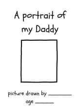 Cute Father’s Day Card - From The Kids - Portrait Of My Daddy created by Amy (Hedgecards)