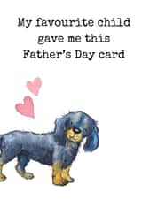 Cute Father's day Card - Favourite Child - From The Dog created by Kate Garrett