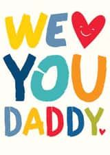 Cute Father's Day Card - We Love You Daddy created by The Boy and the Bear