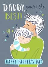 Heartfelt Father's Day Card - Daddy, You're The Best - Hug  - From Son created by Dalia Clark Design