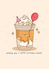 Cute Birthday Card - Latte Coffee created by Rosalie Perl