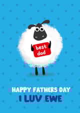 Cute Father's Day Card - Best Dad - I Luv Ewe created by ROSHAH DESIGNS